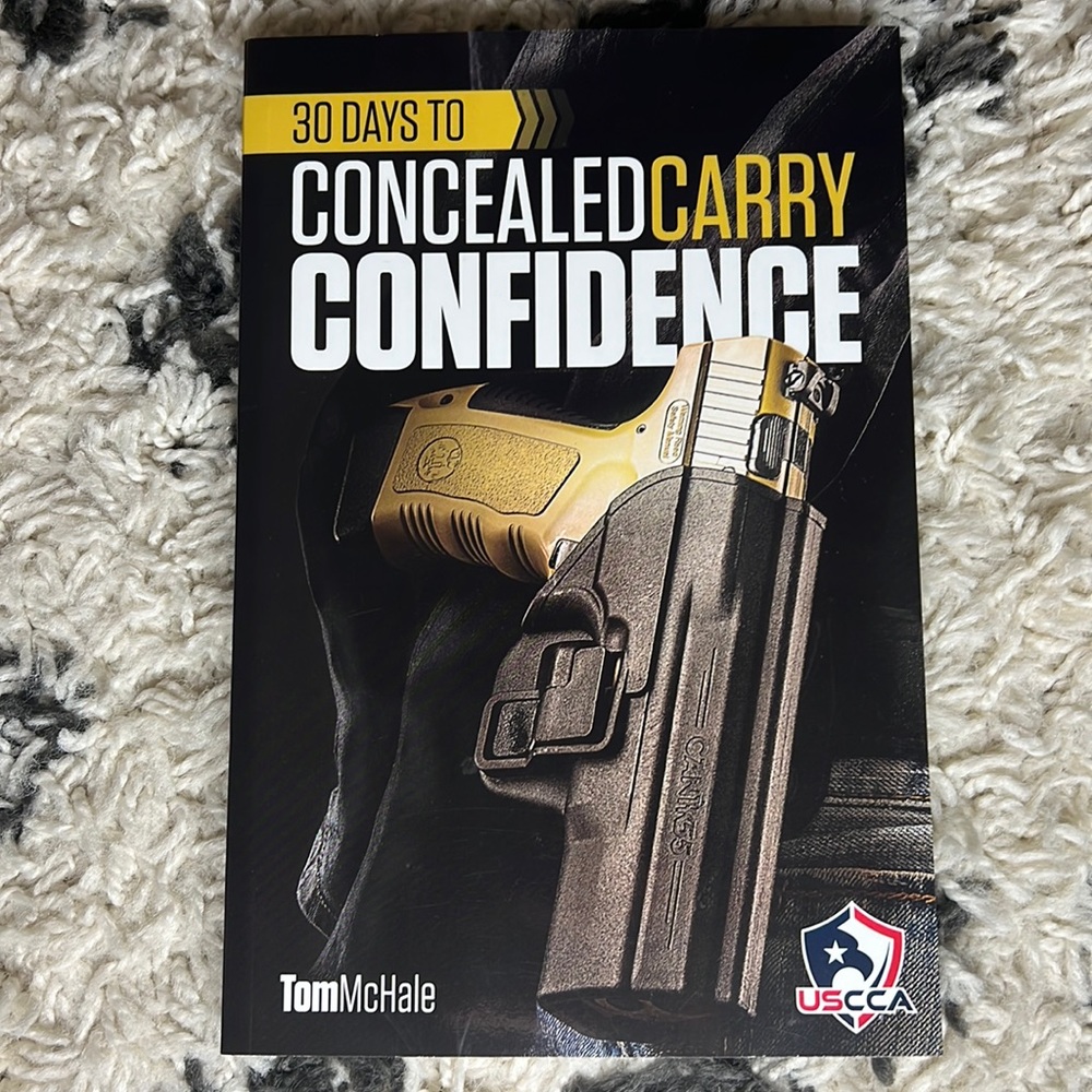 30 Days to Concealed Carry Confidence by Tom McHale for USCCA